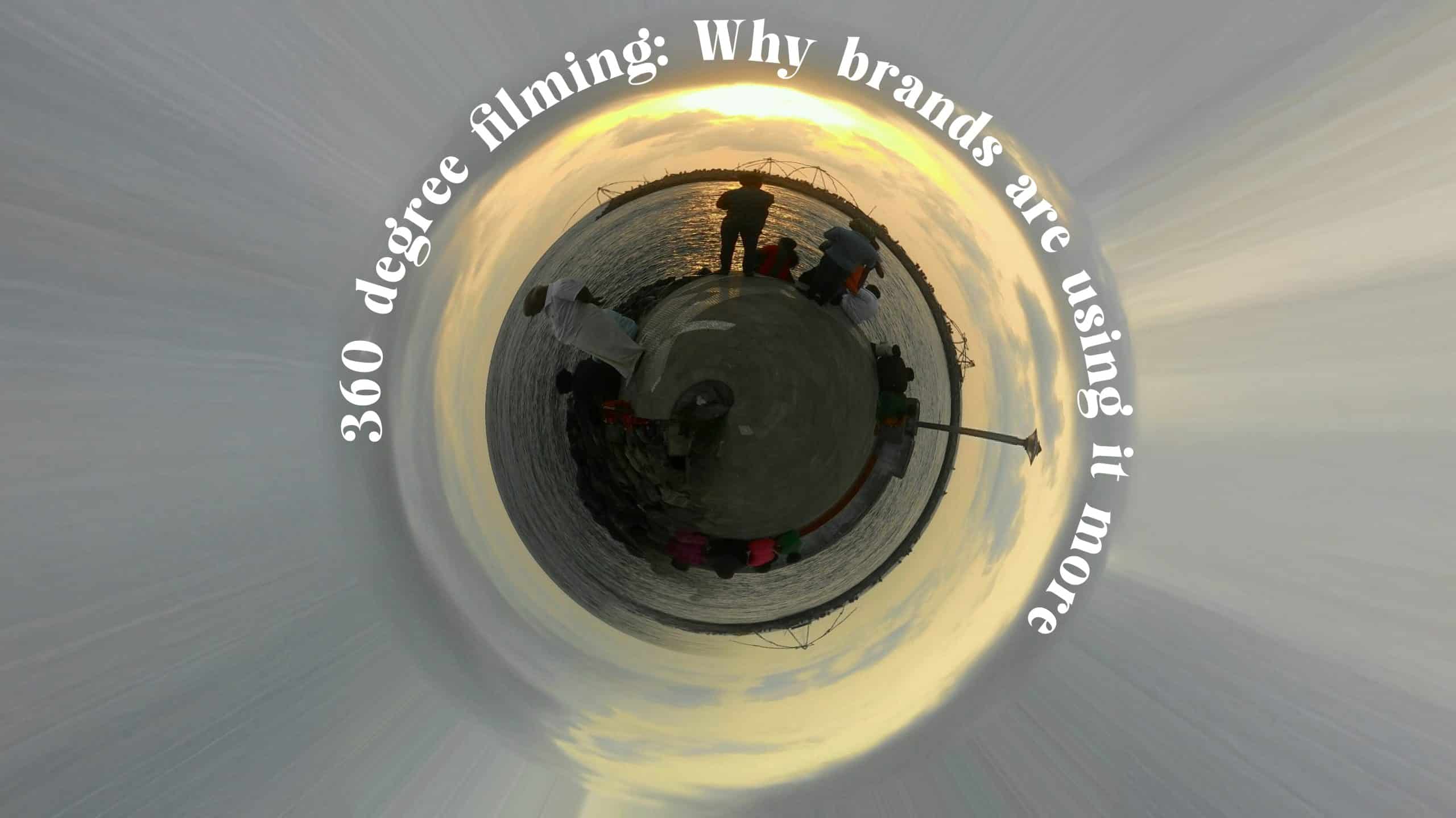360 degree filming